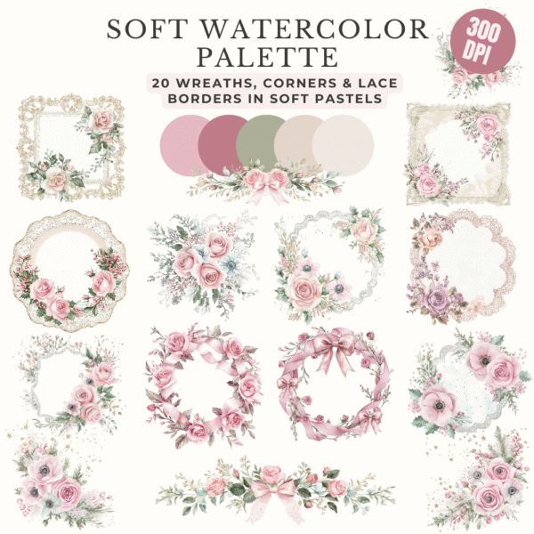 Soft watercolor palette clipart floral arrangements, lace borders, bouquets, wreath in bows and roses